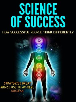 cover image of Science of Success--How Successful People Think Differently